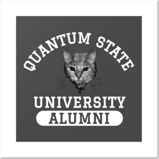 Quantum State Alumni Schrodinger's Cat Funny Science Posters and Art